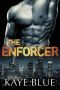 [Men Who Thrill 01] • The Enforcer